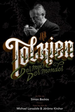 指环王幕后：托尔金，奇幻世界的缔造者