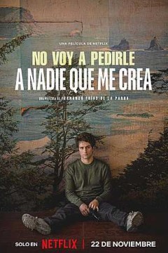 我不指望任何人相信我