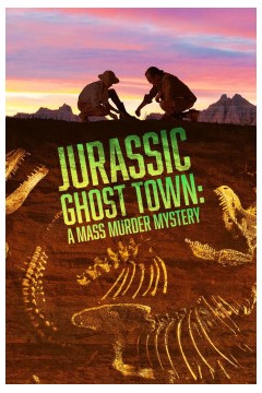 侏罗纪鬼城：大规模谋杀之谜