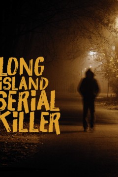 AE Presents The Long Island Serial Killer 2011