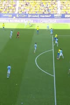 西甲 加的斯vs塞尔塔 (鹿中原) 20230528