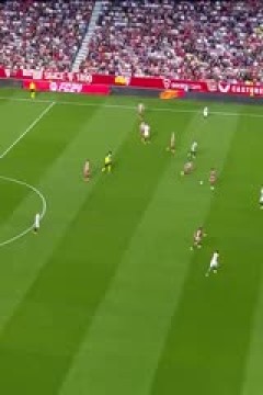 西甲联赛 塞维利亚VS格拉纳达 20240506