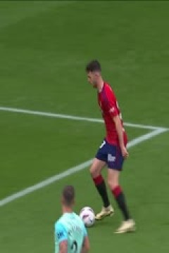 西甲联赛 奥萨苏纳VS马略卡 20240515